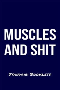 Muscles And Shit Standard Booklets