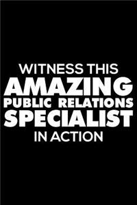 Witness This Amazing Public Relations Specialist in Action