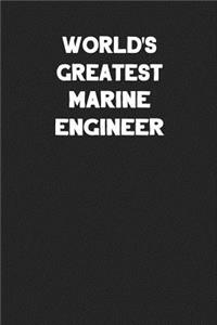 World's Greatest Marine Engineer