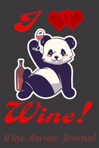 I Love Wine! Wine Review Journal