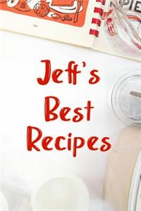 Jeff's Best Recipes