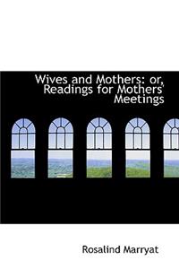 Wives and Mothers