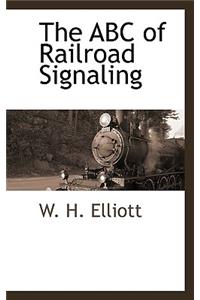 ABC of Railroad Signaling