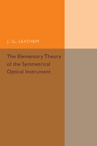 Elementary Theory of the Symmetrical Optical Instrument