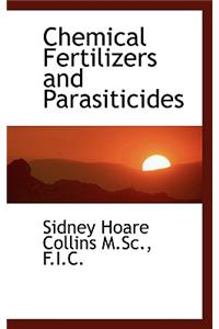 Chemical Fertilizers and Parasiticides