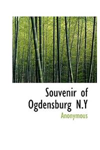 Souvenir of Ogdensburg N.y