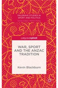 War, Sport and the Anzac Tradition