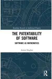 The Patentability of Software