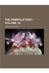 The Pamphleteer (Volume 16)