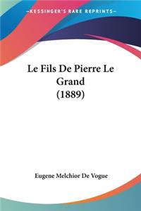 Fils De Pierre Le Grand (1889)