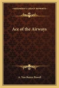 Ace of the Airways