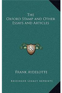 The Oxford Stamp and Other Essays and Articles