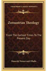 Zoroastrian Theology