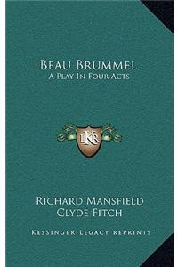 Beau Brummel