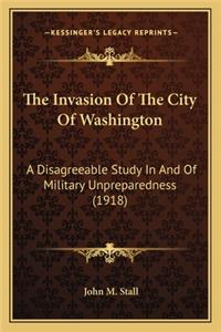 Invasion of the City of Washington