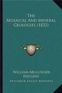 Mosaical and Mineral Geologies (1832)