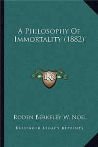 Philosophy of Immortality (1882)