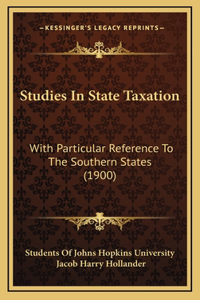 Studies in State Taxation