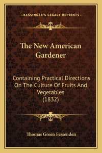 New American Gardener