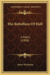 The Rebellion of Hell