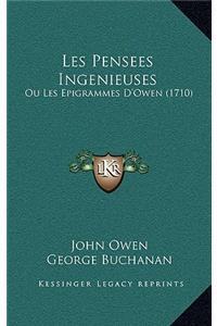 Les Pensees Ingenieuses