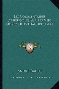 Les Commentaires D'Hieroc'les Sur Les Vers Dorez De Pythagore (1706)