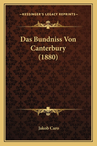 Bundniss Von Canterbury (1880)