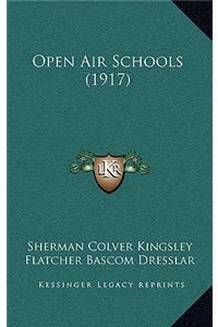 Open Air Schools (1917)