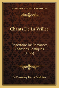Chants De La Veillee