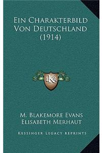 Ein Charakterbild Von Deutschland (1914)