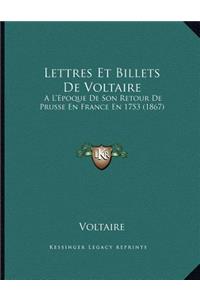 Lettres Et Billets De Voltaire