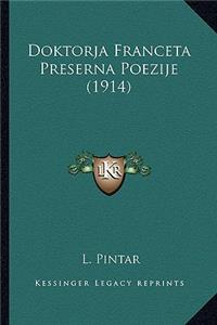 Doktorja Franceta Preserna Poezije (1914)