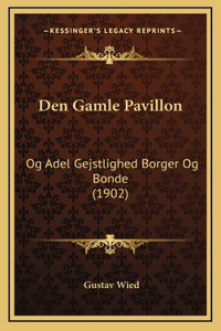 Den Gamle Pavillon