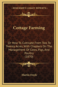 Cottage Farming