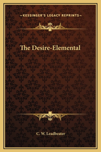 The Desire-Elemental