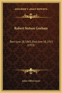 Robert Stetson Gorham