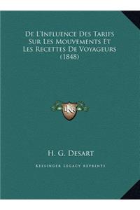 De L'Influence Des Tarifs Sur Les Mouvements Et Les Recettes De Voyageurs (1848)