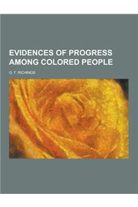 Evidences of Progress Among Colored People