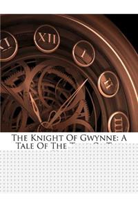 The Knight of Gwynne