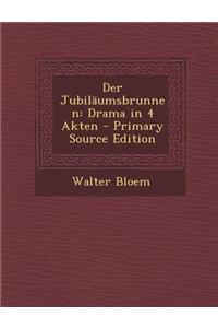 Der Jubilaumsbrunnen
