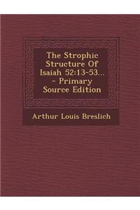 The Strophic Structure of Isaiah 52