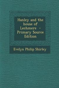 Hanley and the House of Lechmere