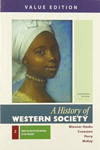 History of Western Society, Value Edition, Volume 2 & Launchpad for a History of Western Society (1-Term Access)