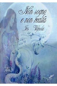 Non sogno e non realtà