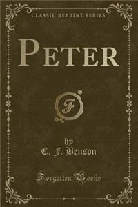 Peter (Classic Reprint)