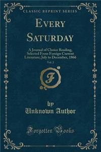 Every Saturday, Vol. 2
