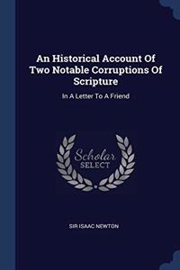 Historical Account Of Two Notable Corruptions Of Scripture