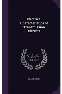 Electrical Characteristics of Transmission Circuits