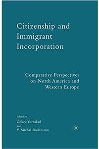 Citizenship and Immigrant Incorporation