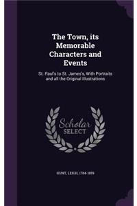 The Town, Its Memorable Characters and Events